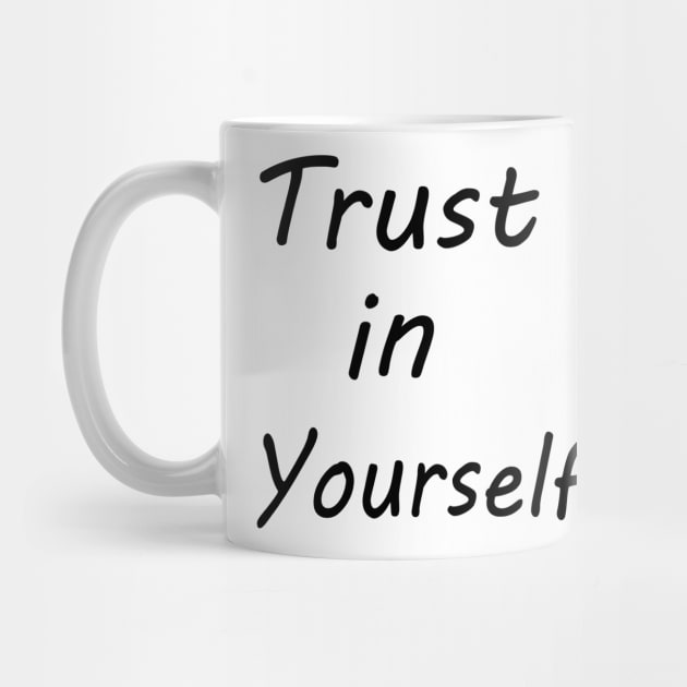 Trust in yourself by Simple D.